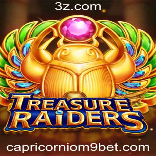 Explorando o Jogo TREASURERAIDERS e a Plataforma capricornio-m9.bet